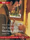 The Casebook of Sherlock Holmes: Volume Two